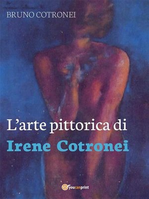 cover image of L'arte pittorica di Irene Cotronei